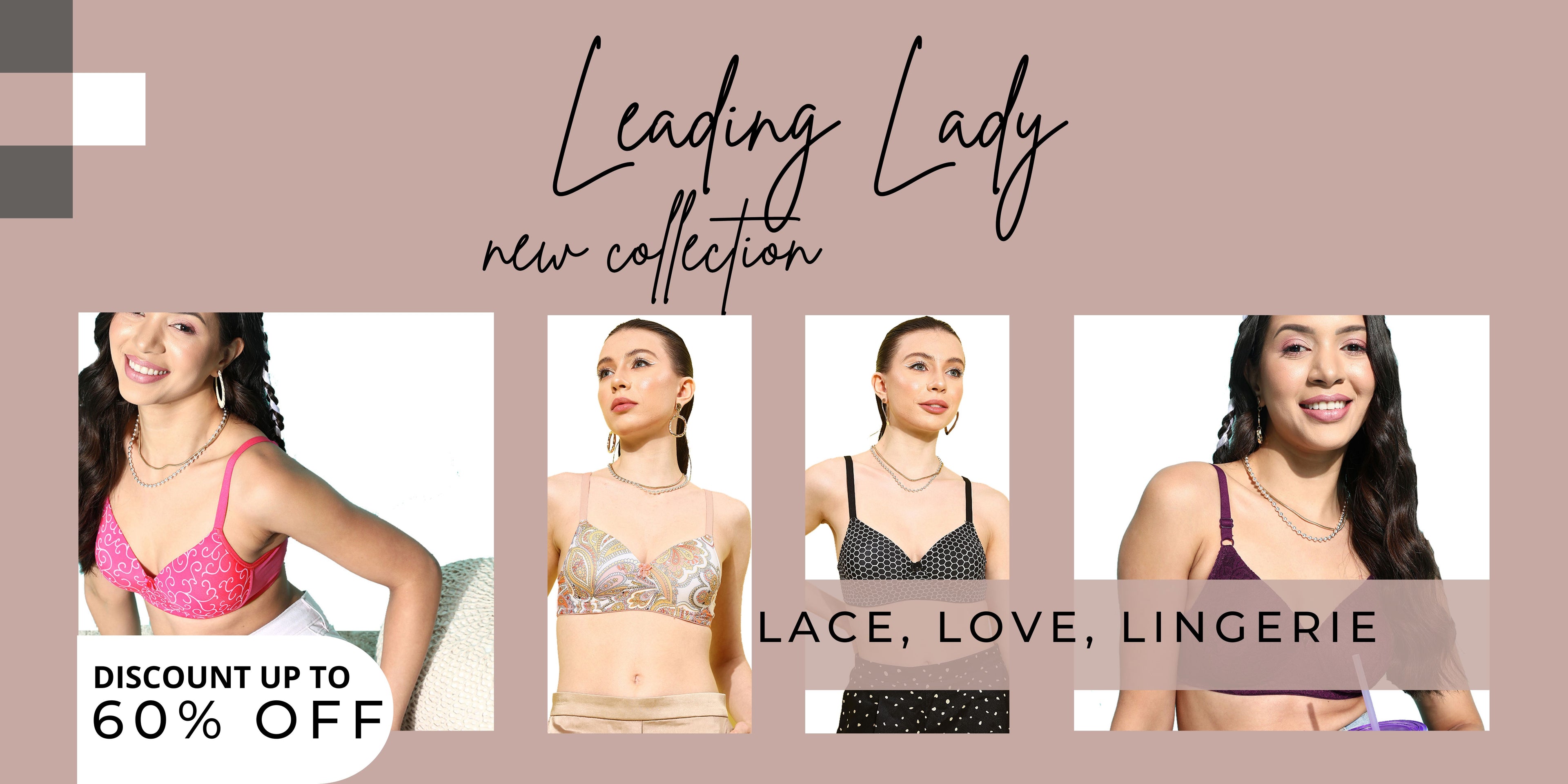 New Arrival Bras - Leading Lady